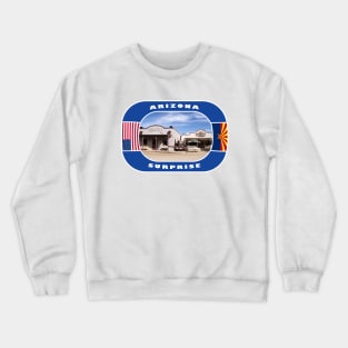 Arizona, Surprise City, USA Crewneck Sweatshirt